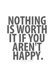 nothing is worth it
